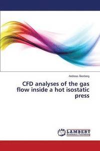 bokomslag CFD analyses of the gas flow inside a hot isostatic press