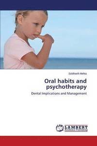 bokomslag Oral Habits and Psychotherapy