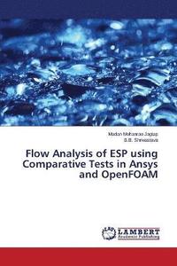 bokomslag Flow Analysis of ESP using Comparative Tests in Ansys and OpenFOAM