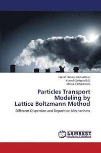 bokomslag Particles Transport Modeling by Lattice Boltzmann Method