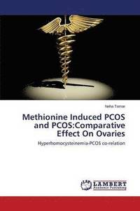 bokomslag Methionine Induced Pcos and Pcos