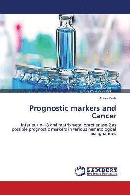 Prognostic markers and Cancer 1