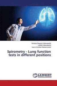 bokomslag Spirometry - Lung Function Tests in Different Positions