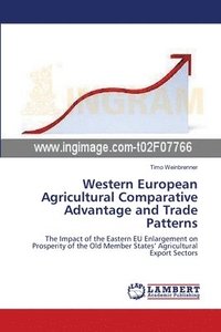 bokomslag Western European Agricultural Comparative Advantage and Trade Patterns