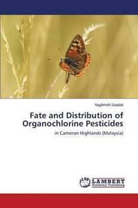 bokomslag Fate and Distribution of Organochlorine Pesticides
