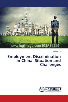 Employment Discrimination in China 1