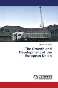 bokomslag The Growth and Development of the European Union