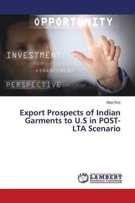 bokomslag Export Prospects of Indian Garments to U.S in Post-Lta Scenario