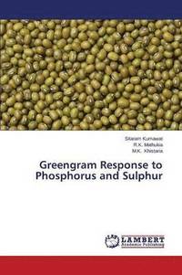 bokomslag Greengram Response to Phosphorus and Sulphur