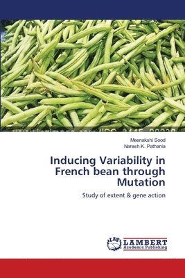 Inducing Variability in French bean through Mutation 1