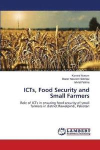 bokomslag ICTs, Food Security and Small Farmers