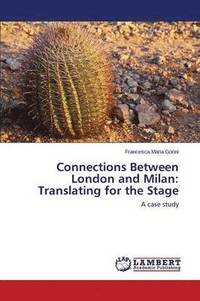 bokomslag Connections Between London and Milan