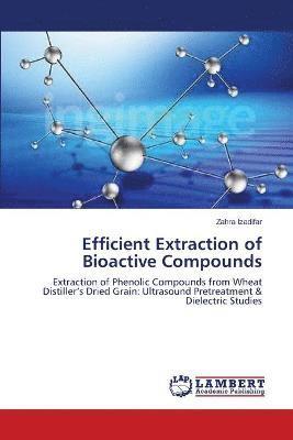 Efficient Extraction of Bioactive Compounds 1