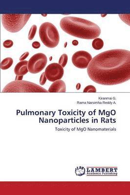 Pulmonary Toxicity of Mgo Nanoparticles in Rats 1