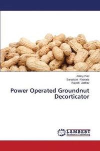 bokomslag Power Operated Groundnut Decorticator