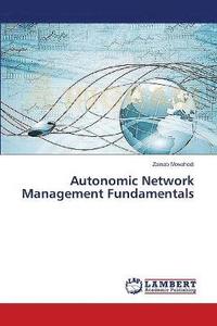 bokomslag Autonomic Network Management Fundamentals