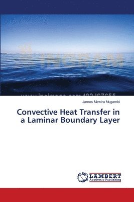 Convective Heat Transfer in a Laminar Boundary Layer 1