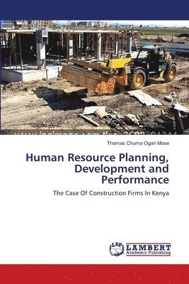 Human Resource Planning, Development and Performance 1