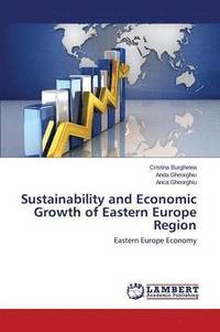 bokomslag Sustainability and Economic Growth of Eastern Europe Region