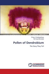 bokomslag Pollen of Dendrobium