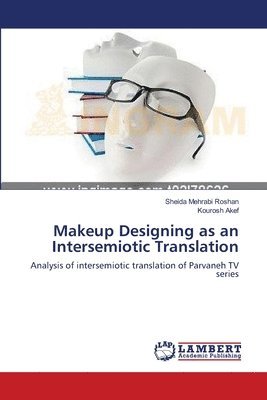 Makeup Designing as an Intersemiotic Translation 1
