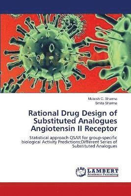 bokomslag Rational Drug Design of Substituted Analogues Angiotensin II Receptor