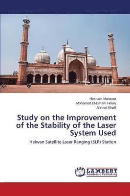 Study on the Improvement of the Stability of the Laser System Used 1