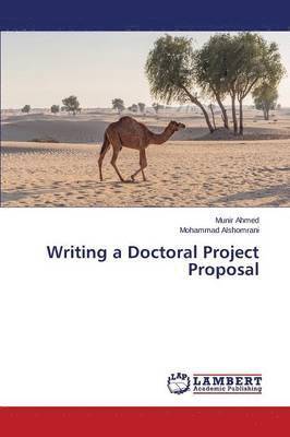 Writing a Doctoral Project Proposal 1