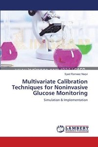 bokomslag Multivariate Calibration Techniques for Noninvasive Glucose Monitoring