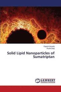 bokomslag Solid Lipid Nanoparticles of Sumatriptan