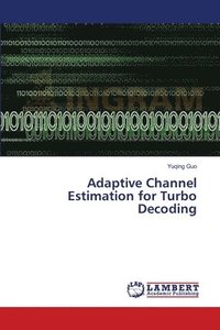 bokomslag Adaptive Channel Estimation for Turbo Decoding