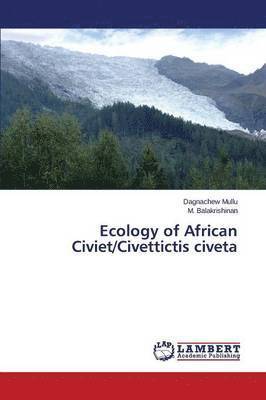 Ecology of African Civiet/Civettictis Civeta 1