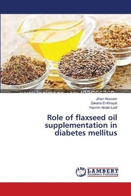 Role of flaxseed oil supplementation in diabetes mellitus 1