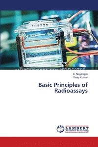 bokomslag Basic Principles of Radioassays