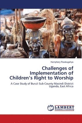 Challenges of Implementation of Children's Right to Worship 1