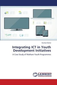 bokomslag Integrating ICT in Youth Development Initiatives