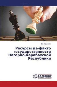 bokomslag Resursy de-fakto gosudarstvennosti Nagorno-Karabakhskoy Respubliki