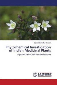 bokomslag Phytochemical Investigation of Indian Medicinal Plants