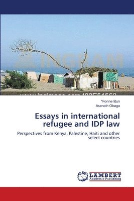 Essays in international refugee and IDP law 1