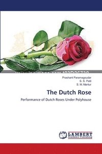 bokomslag The Dutch Rose