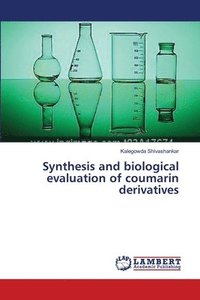 bokomslag Synthesis and biological evaluation of coumarin derivatives