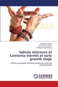 bokomslag Salinity tolerance of Lawsonia inermis at early growth stage