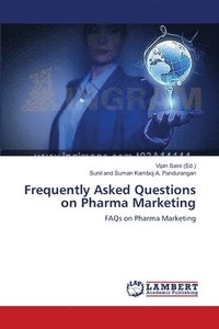 bokomslag Frequently Asked Questions on Pharma Marketing