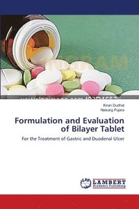 bokomslag Formulation and Evaluation of Bilayer Tablet
