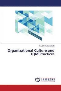 bokomslag Organizational Culture and TQM Practices