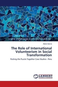 bokomslag The Role of International Volunteerism in Social Transformation