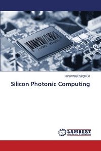 bokomslag Silicon Photonic Computing
