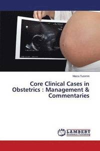 bokomslag Core Clinical Cases in Obstetrics
