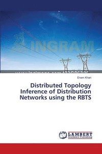 bokomslag Distributed Topology Inference of Distribution Networks using the RBTS