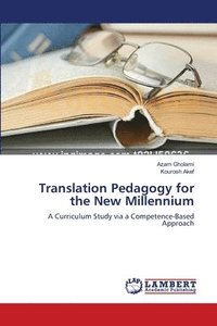 bokomslag Translation Pedagogy for the New Millennium